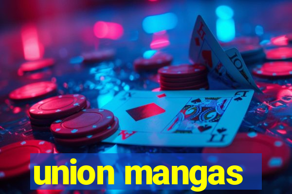 union mangas